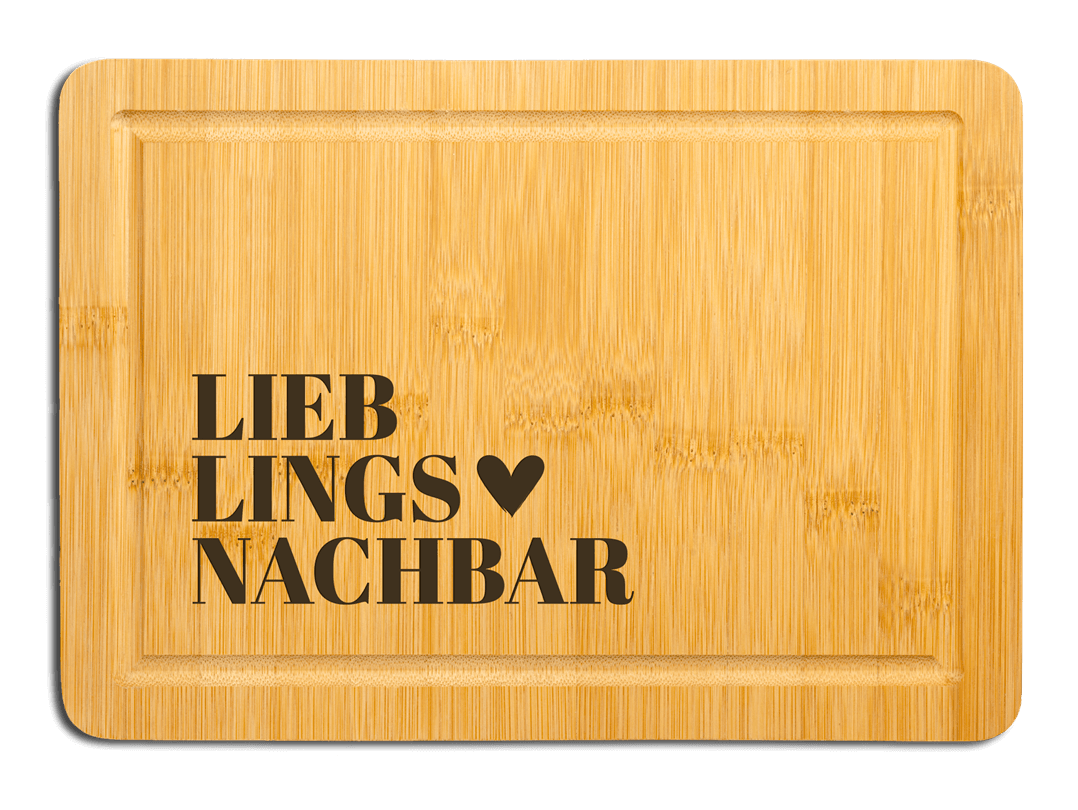 Schneidebrett „Lieblingsnachbar“ – Geschenk zum Dank, Geburtstag –  Tassenbrennerei