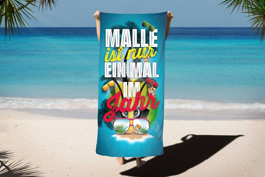 Malle ist nur ein Mal im Jahr - Handtuch & Strandtuch