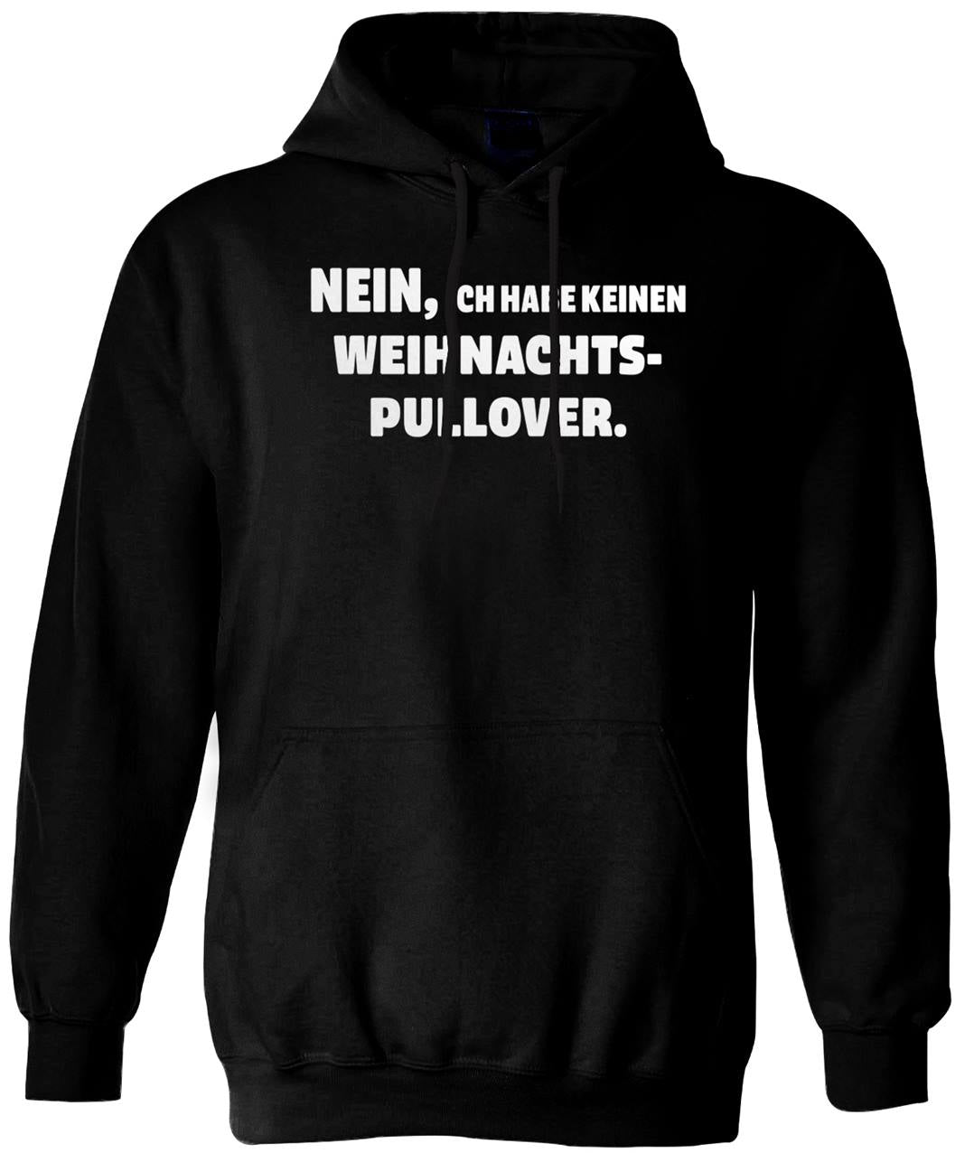 Hoodie Nein, ich habe keinen S