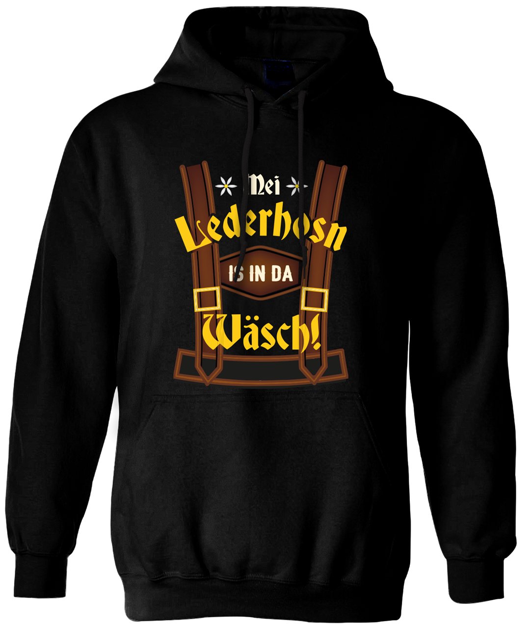 Lustiger Hoodie mit Spruch 'Mei Lederhosn is in da Wäsch!' Der