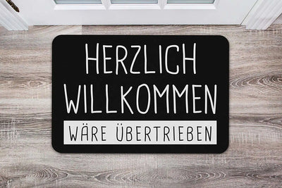 Bild: Fußmatte - Herzlich Willkommen wäre übertrieben Geschenkidee