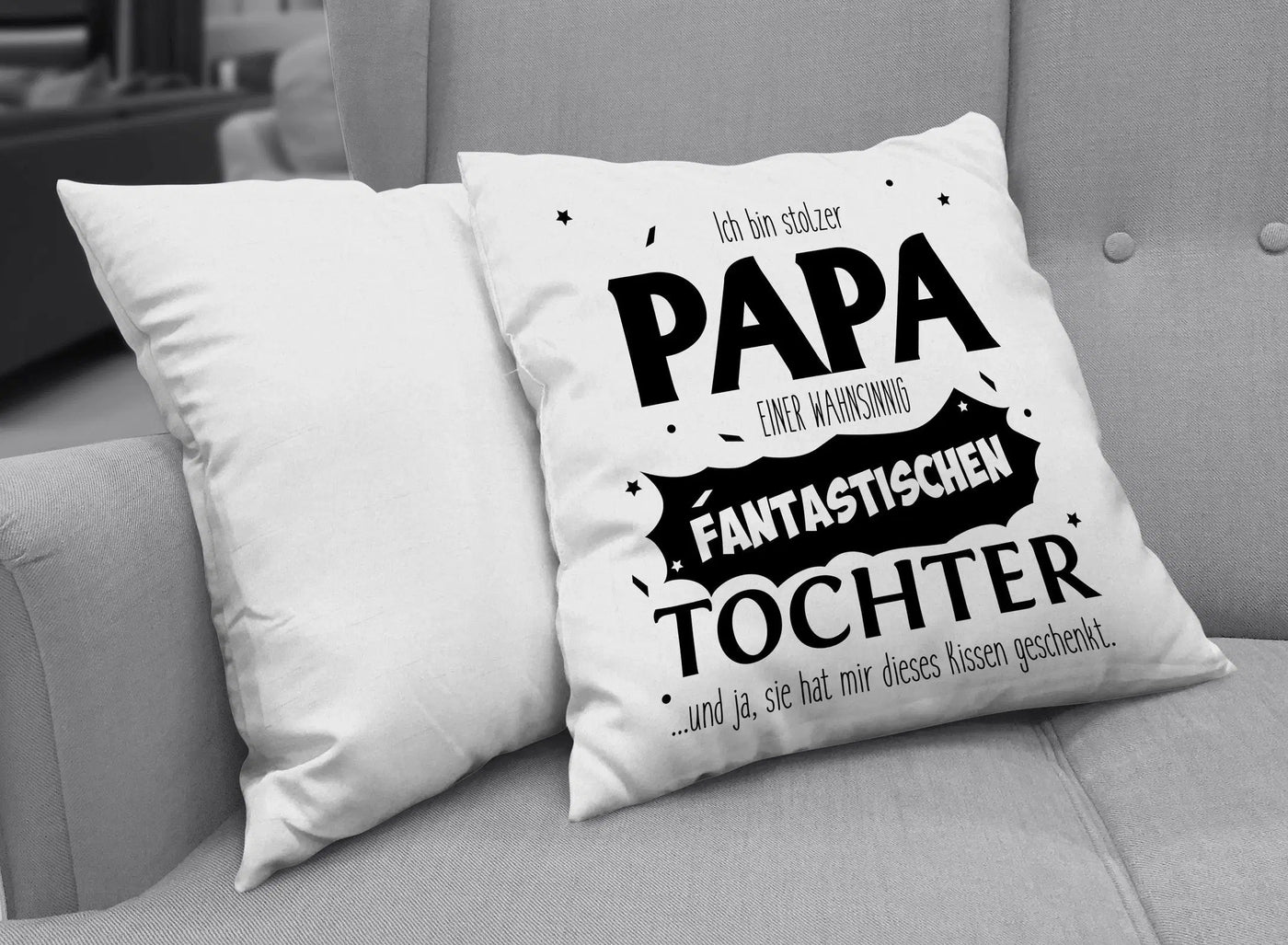 Bild: Kissen - Stolzer Papa einer fantastischen Tochter Geschenkidee