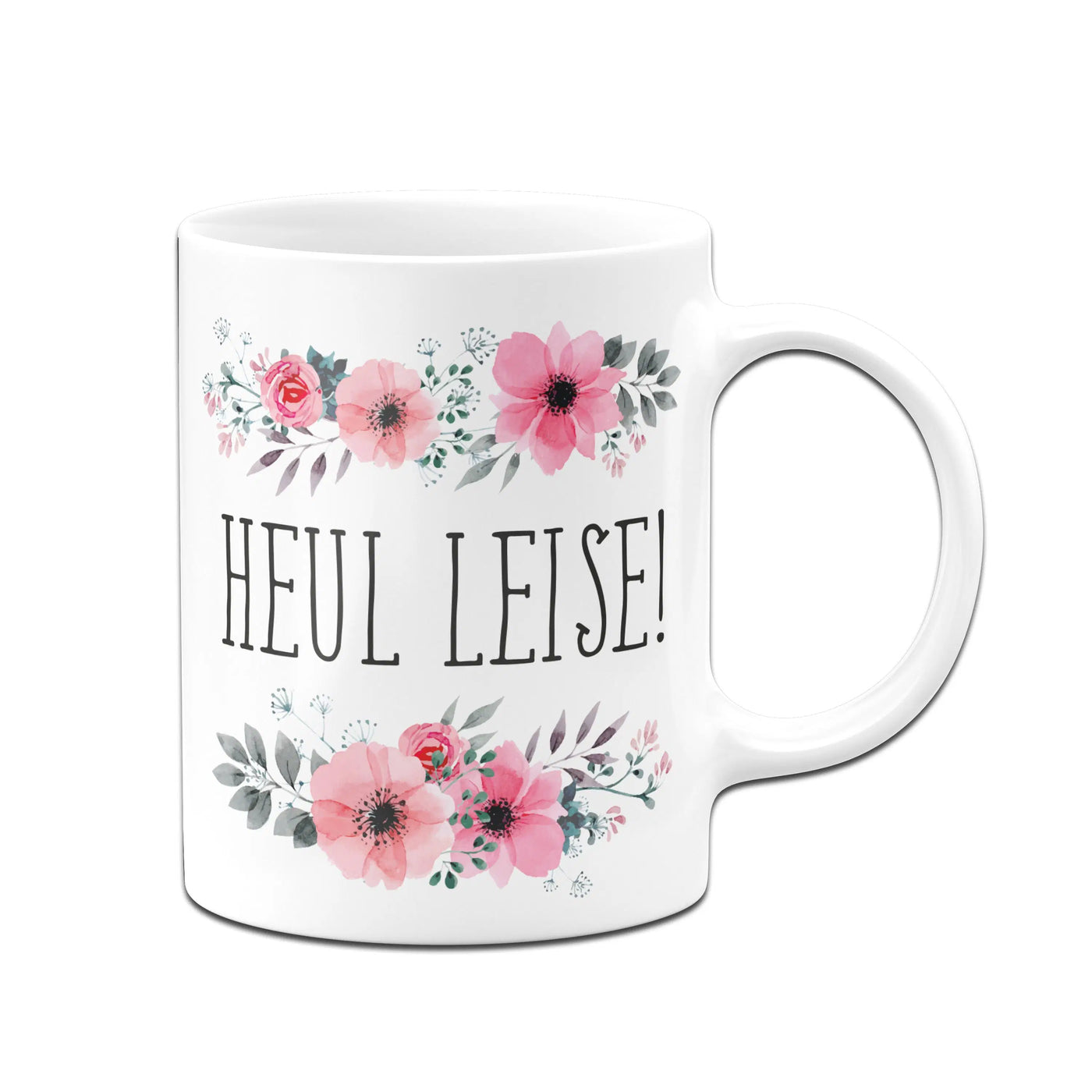 Bild: Tasse - Heul leise - blumig Geschenkidee