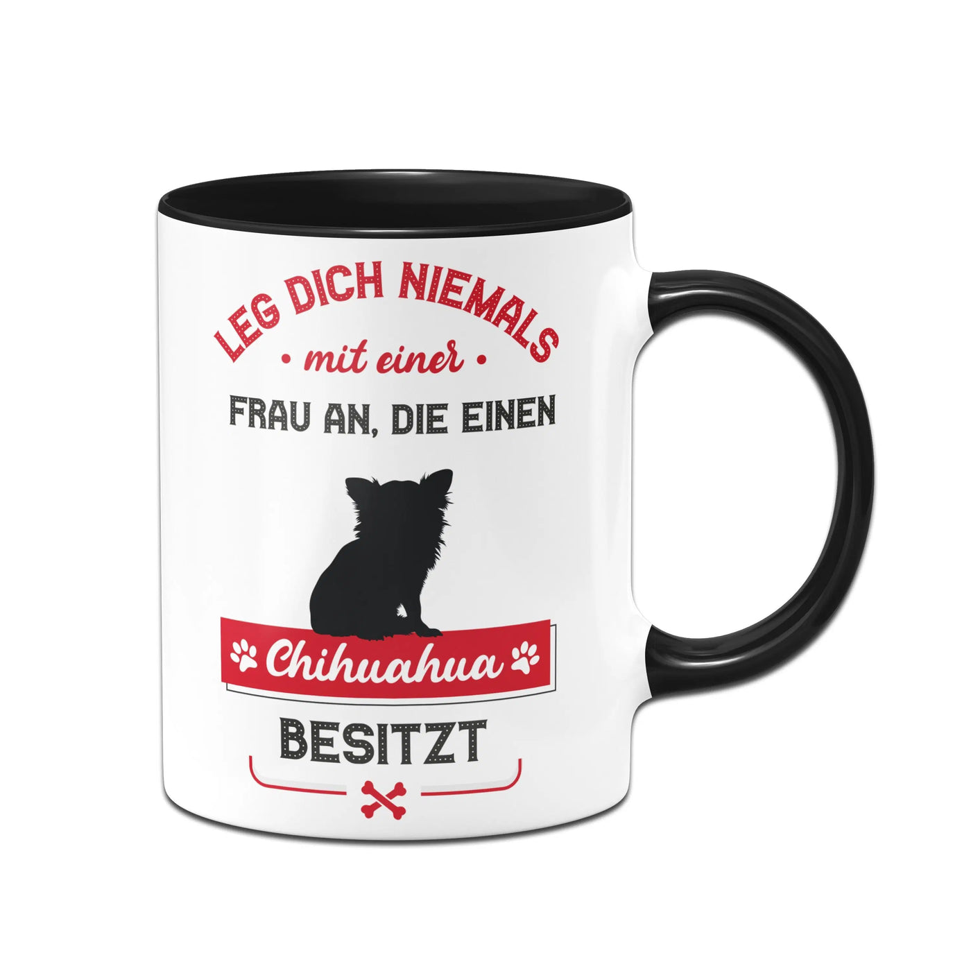 Bild: Tasse - Leg dich niemals mit einer Frau an, die einen Chihuahua besitzt Geschenkidee