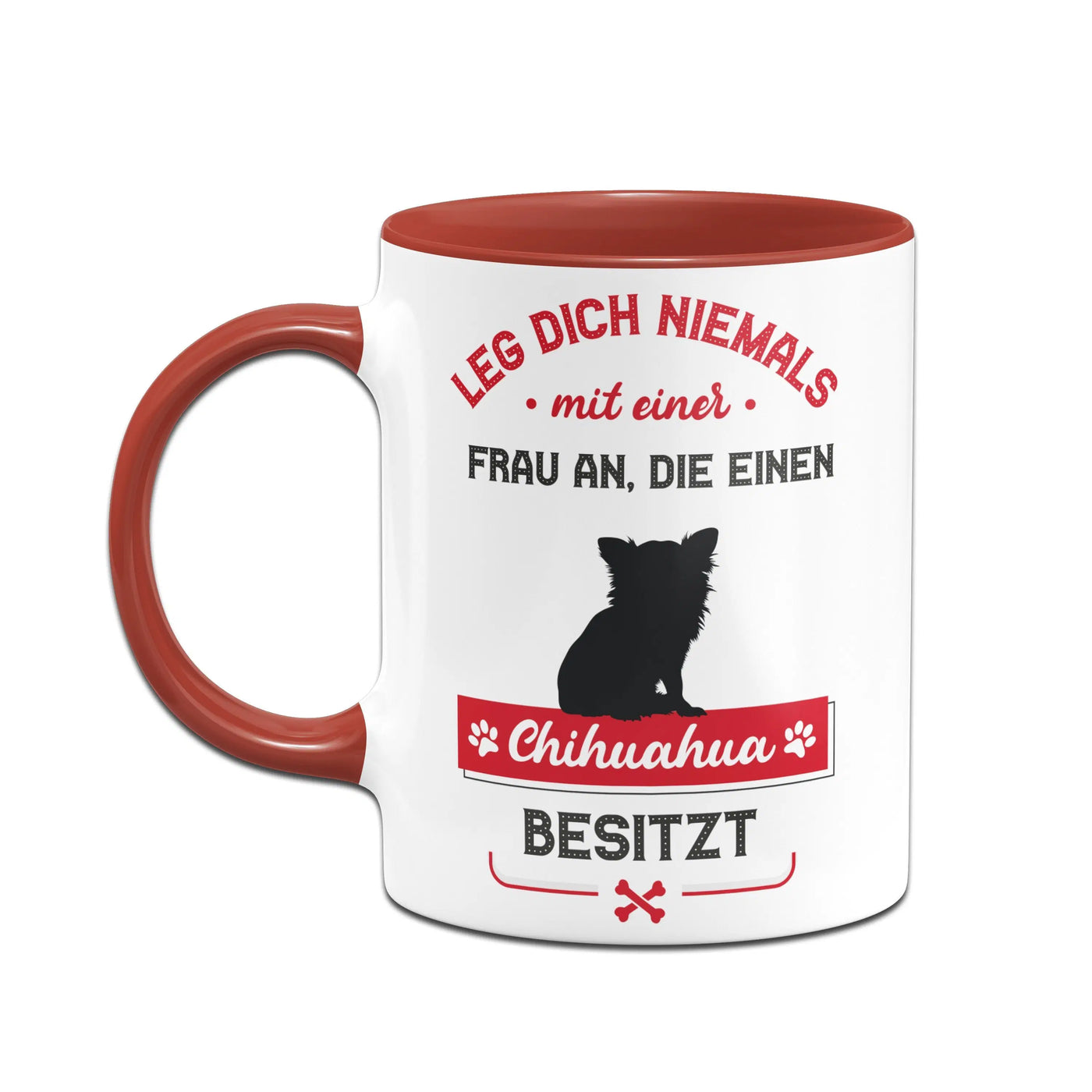 Bild: Tasse - Leg dich niemals mit einer Frau an, die einen Chihuahua besitzt Geschenkidee