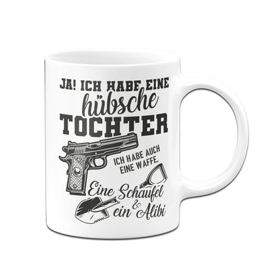 Bild: Tasse - Ja! Ich habe eine hübsche Tochter. Geschenkidee