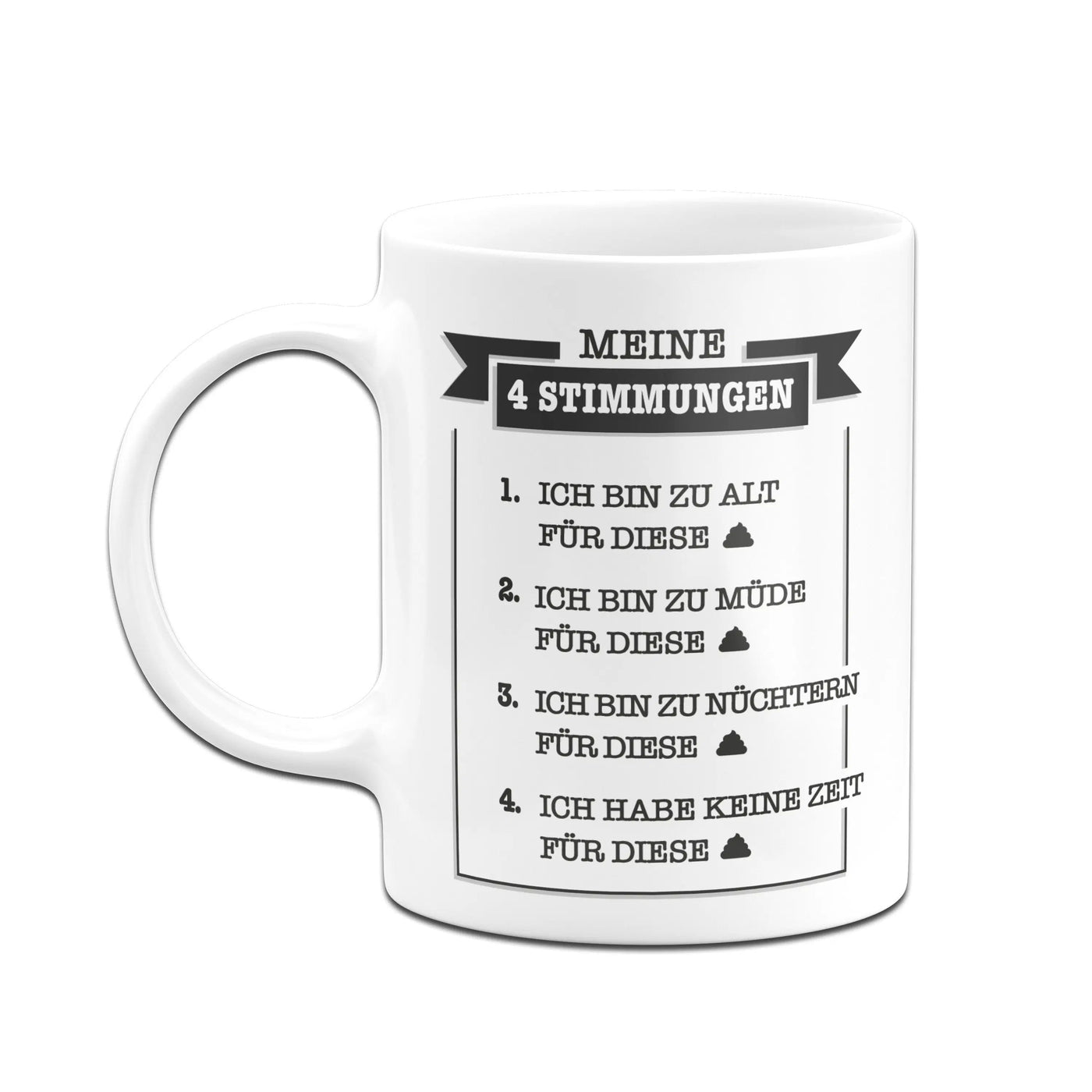 Bild: Tasse - Meine vier Stimmungen. Geschenkidee