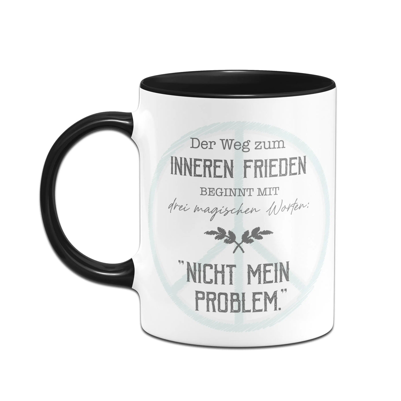 Bild: Tasse - Nicht mein Problem Geschenkidee