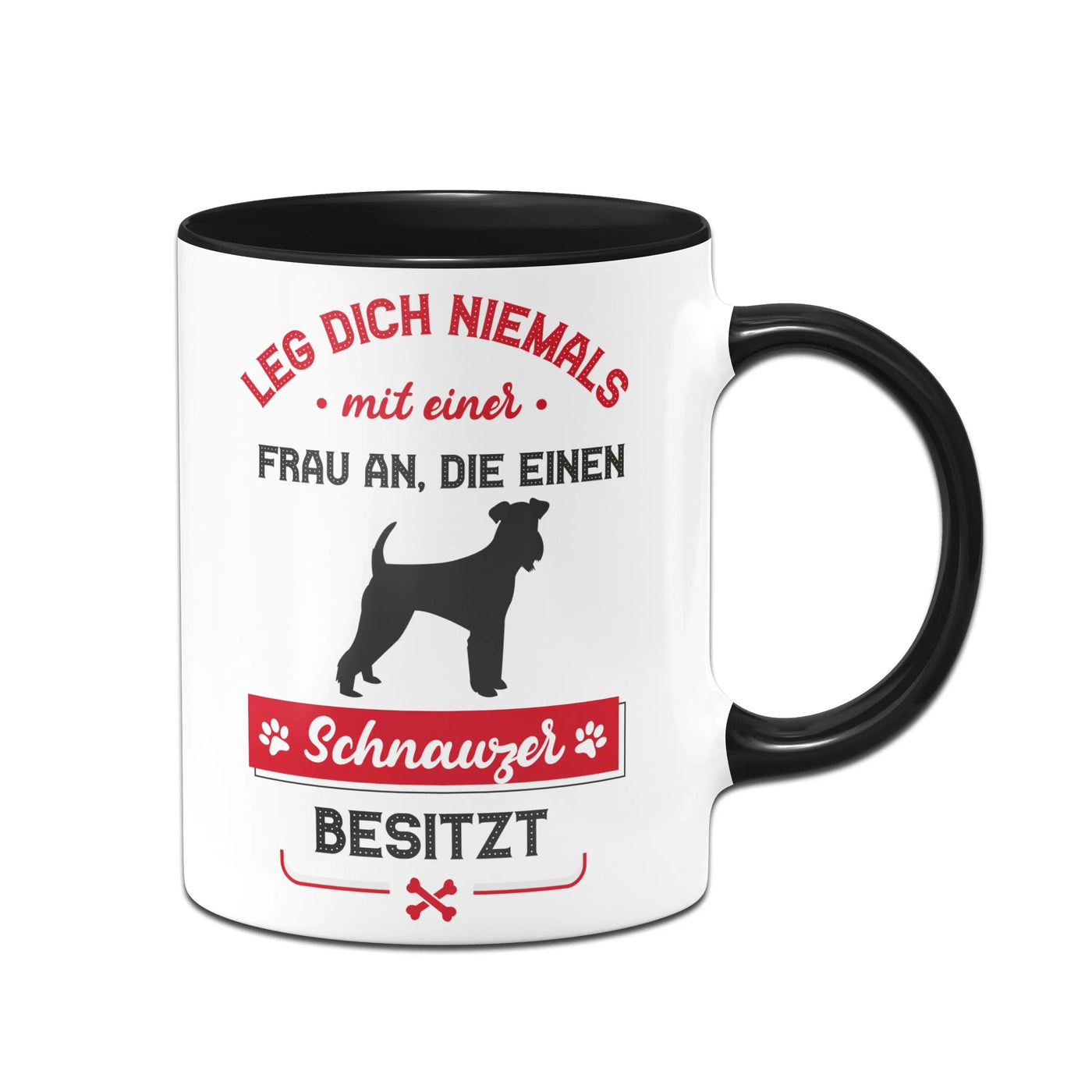 Bild: Tasse - Leg dich niemals mit einer Frau an, die einen Schnauzer besitzt Geschenkidee