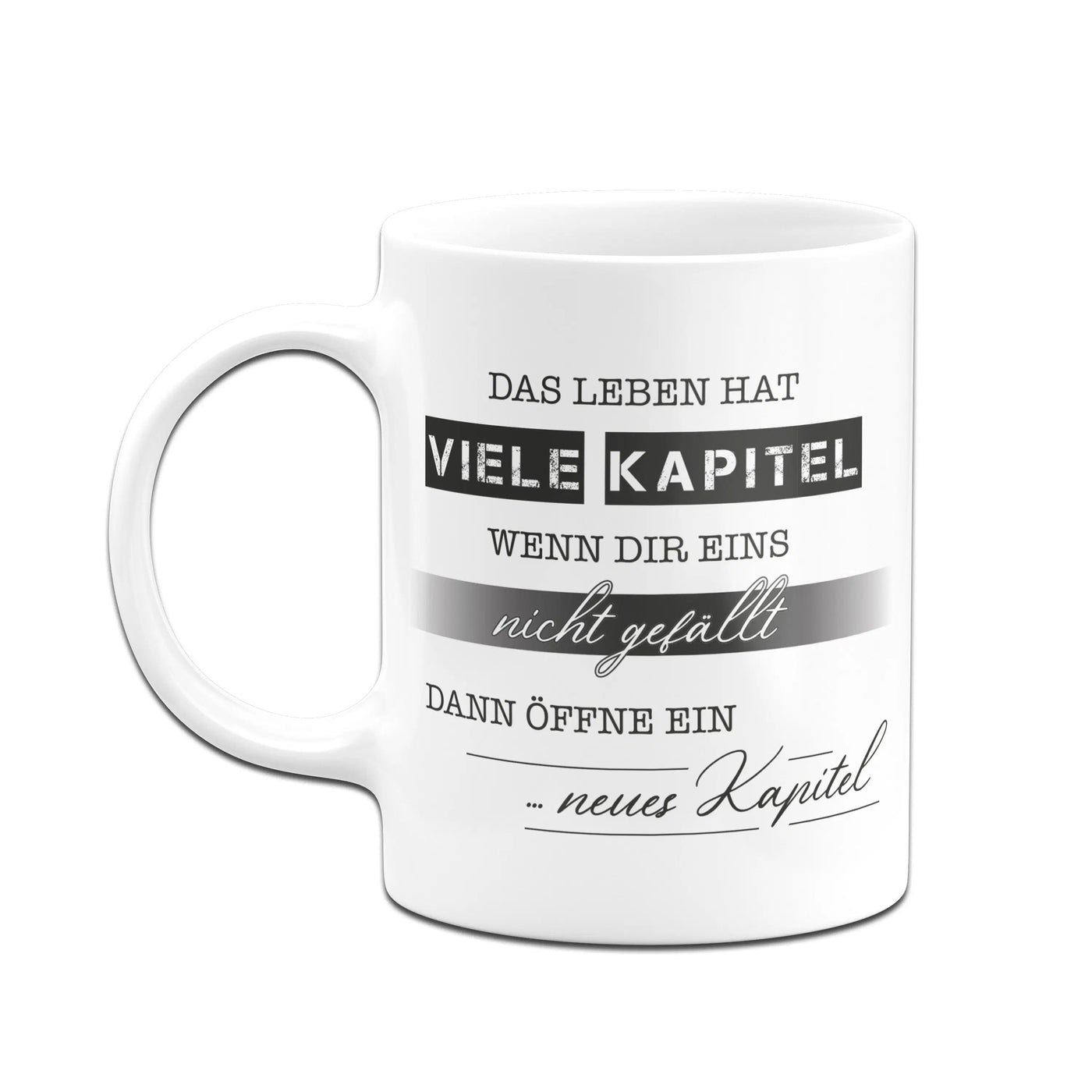 Bild: Tasse - Das Leben hat viele Kapitel Geschenkidee