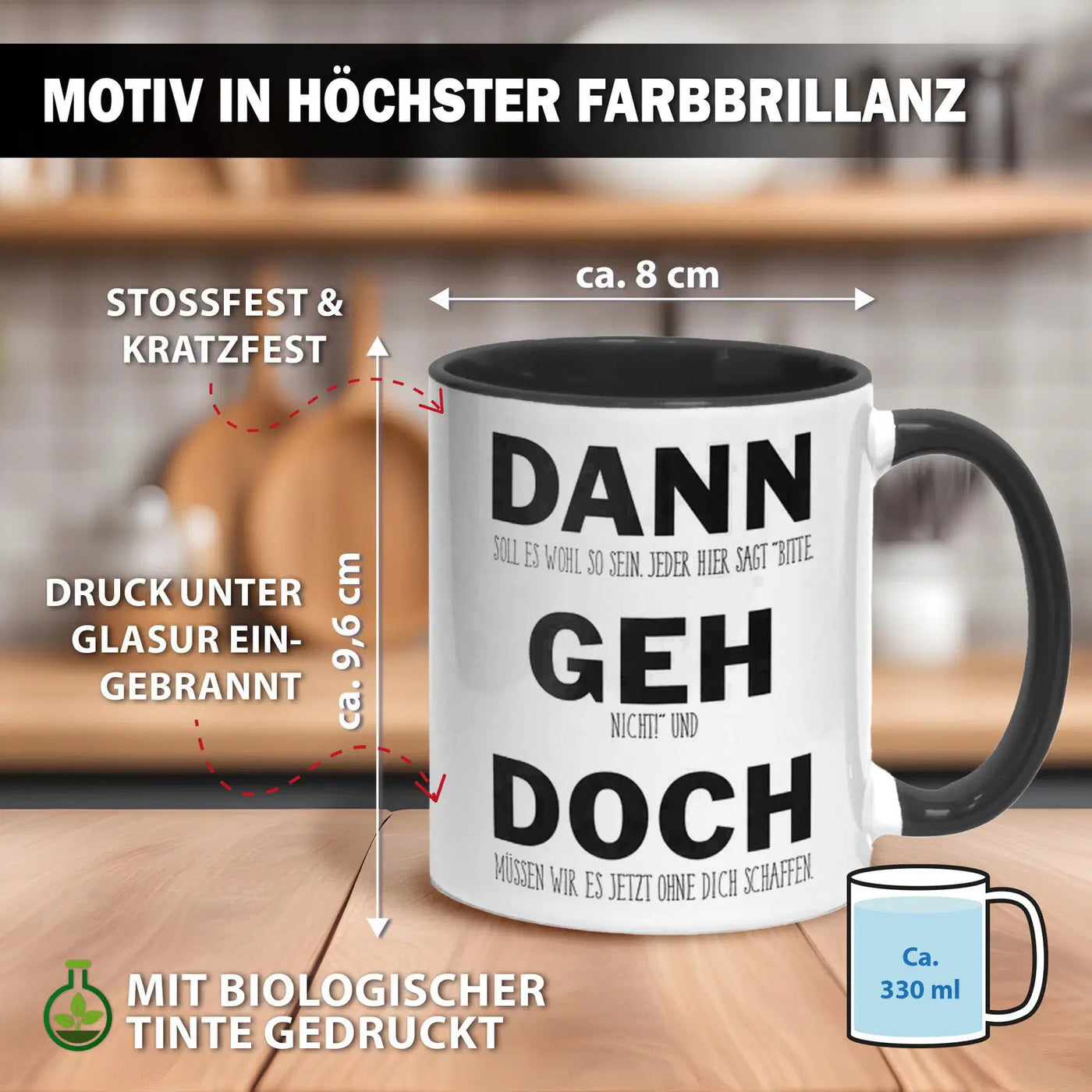 Tasse - Dann geh doch