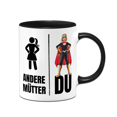 Tasse - Andere Mütter vs. Du (Superheldin)