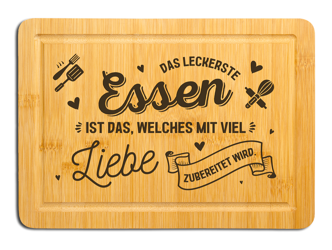 Bambus Schneidebrett - Das leckerste Essen ist das, welches mit viel Liebe zubereitet wird.