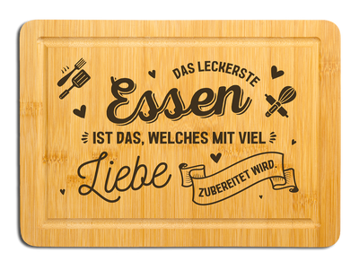 Bambus Schneidebrett - Das leckerste Essen ist das, welches mit viel Liebe zubereitet wird.