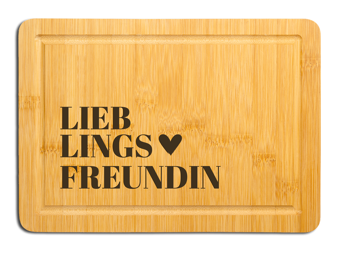 Bambus Schneidebrett - Lieblingsfreundin