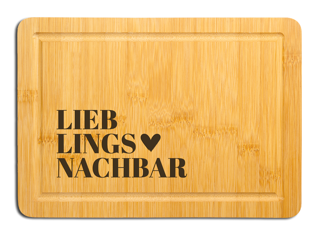 Bambus Schneidebrett - Lieblingsnachbar