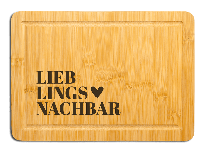 Schneidebrett „Lieblingsnachbar“ – Geschenk zum Dank, Geburtstag –  Tassenbrennerei