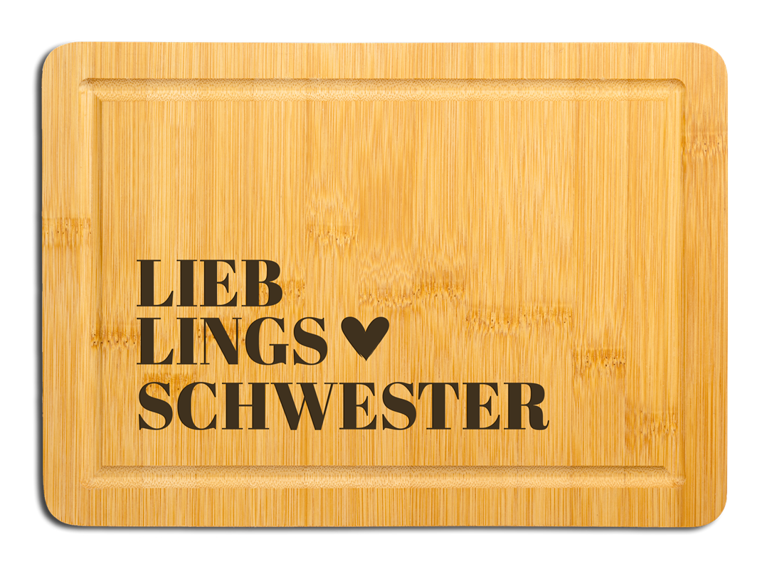 Bambus Schneidebrett - Lieblingsschwester