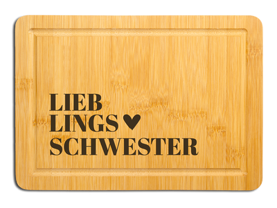 Bambus Schneidebrett - Lieblingsschwester