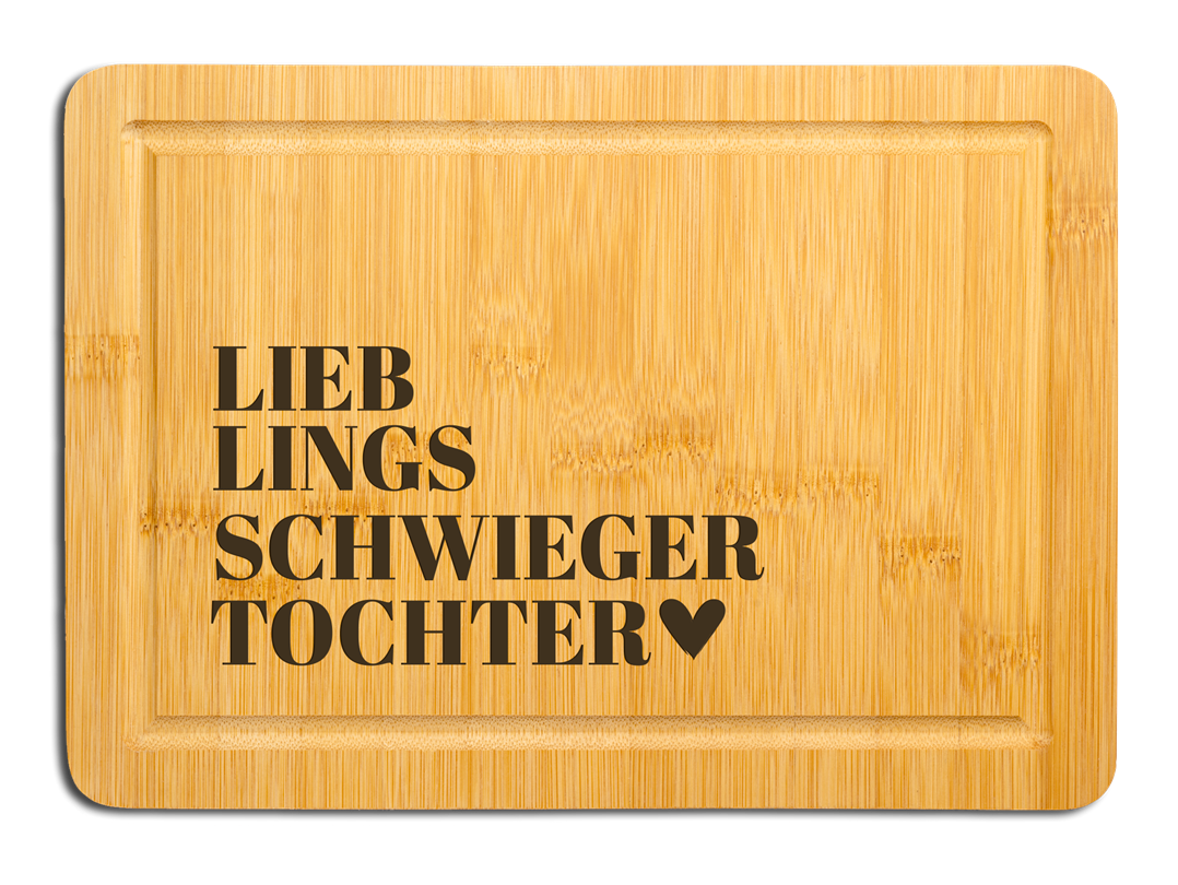 Bambus Schneidebrett - Lieblingsschwiegertochter