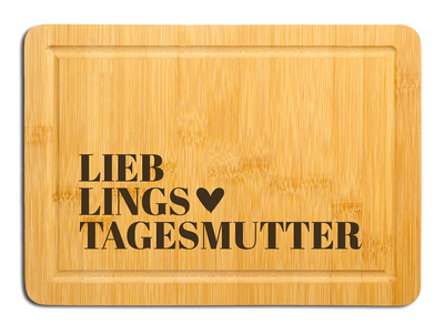 Bambus Schneidebrett - Lieblingstagesmutter