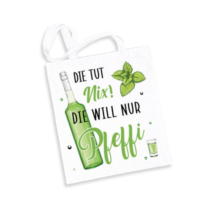 Baumwolltasche - Die tut nix! Die will nur Pfeffi.