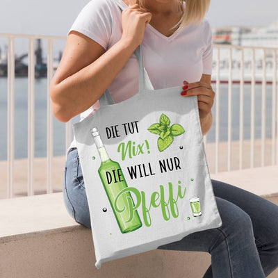 Baumwolltasche - Die tut nix! Die will nur Pfeffi.