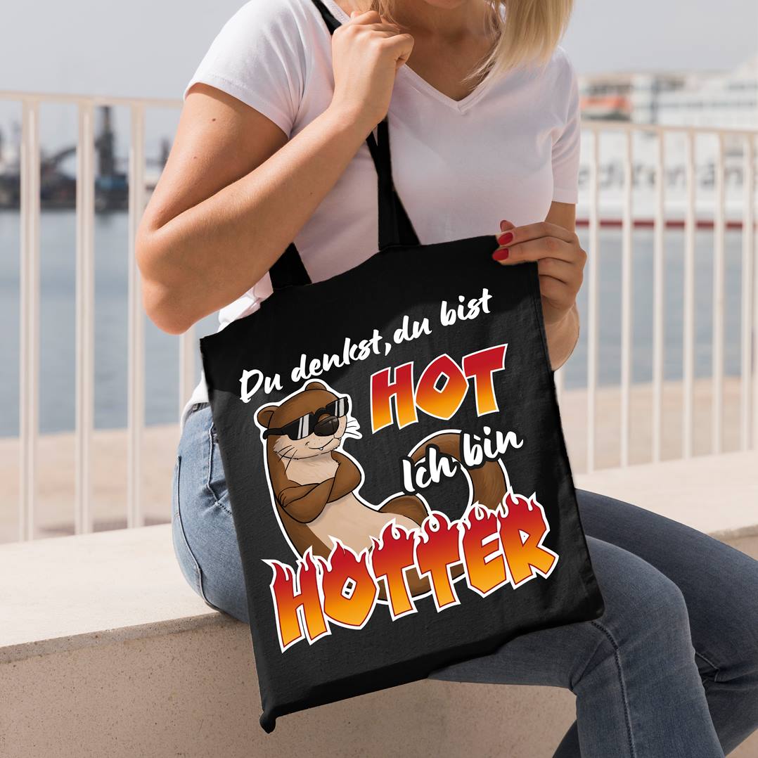 Baumwolltasche - Du denkst, Du bist hot. Ich bin hOtter.
