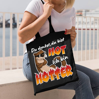 Baumwolltasche - Du denkst, Du bist hot. Ich bin hOtter.