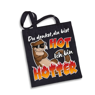Baumwolltasche - Du denkst, Du bist hot. Ich bin hOtter.