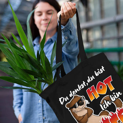Baumwolltasche - Du denkst, Du bist hot. Ich bin hOtter.