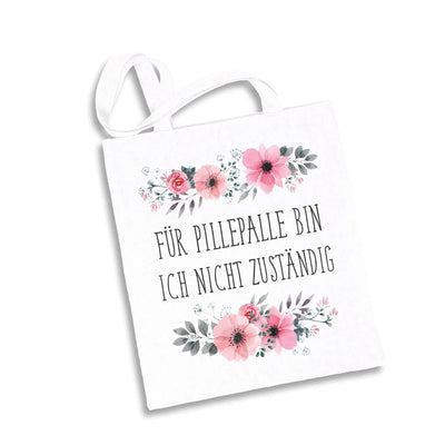 Bild: Baumwolltasche - Für Pillepalle bin ich nicht zuständig. - blumig Geschenkidee
