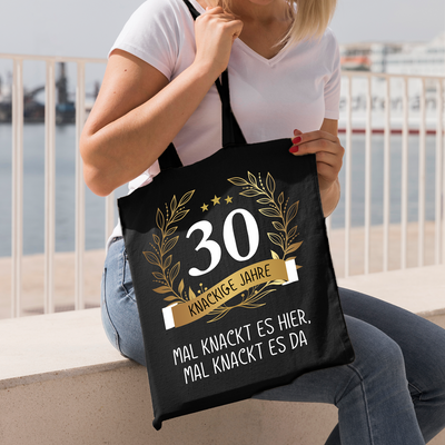 Baumwolltasche - Mal knackt es hier, mal knackt es da - Zahl - knackige Jahre (runder Geburtstag)