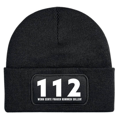 Beanie Mütze - 112 Wenn echte Frauen kommen sollen!