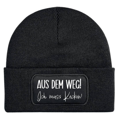 Beanie Mütze - Aus dem Weg! Ich muss Kacken!