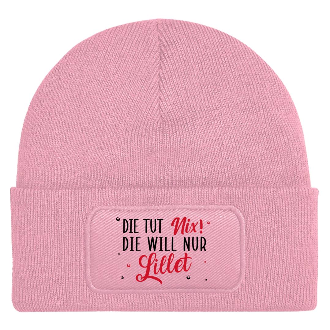Beanie Mütze - Die tut nix! Die will nur Lillet.