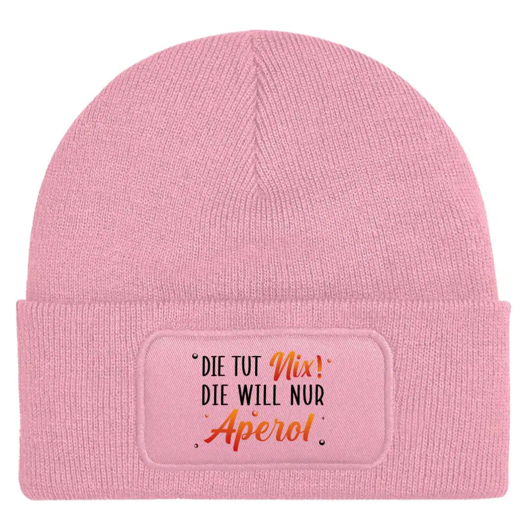 Bild: Beanie Mütze - Die tut nix! Die will nur Aperol. Geschenkidee