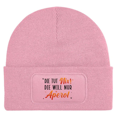 Bild: Beanie Mütze - Die tut nix! Die will nur Aperol. Geschenkidee