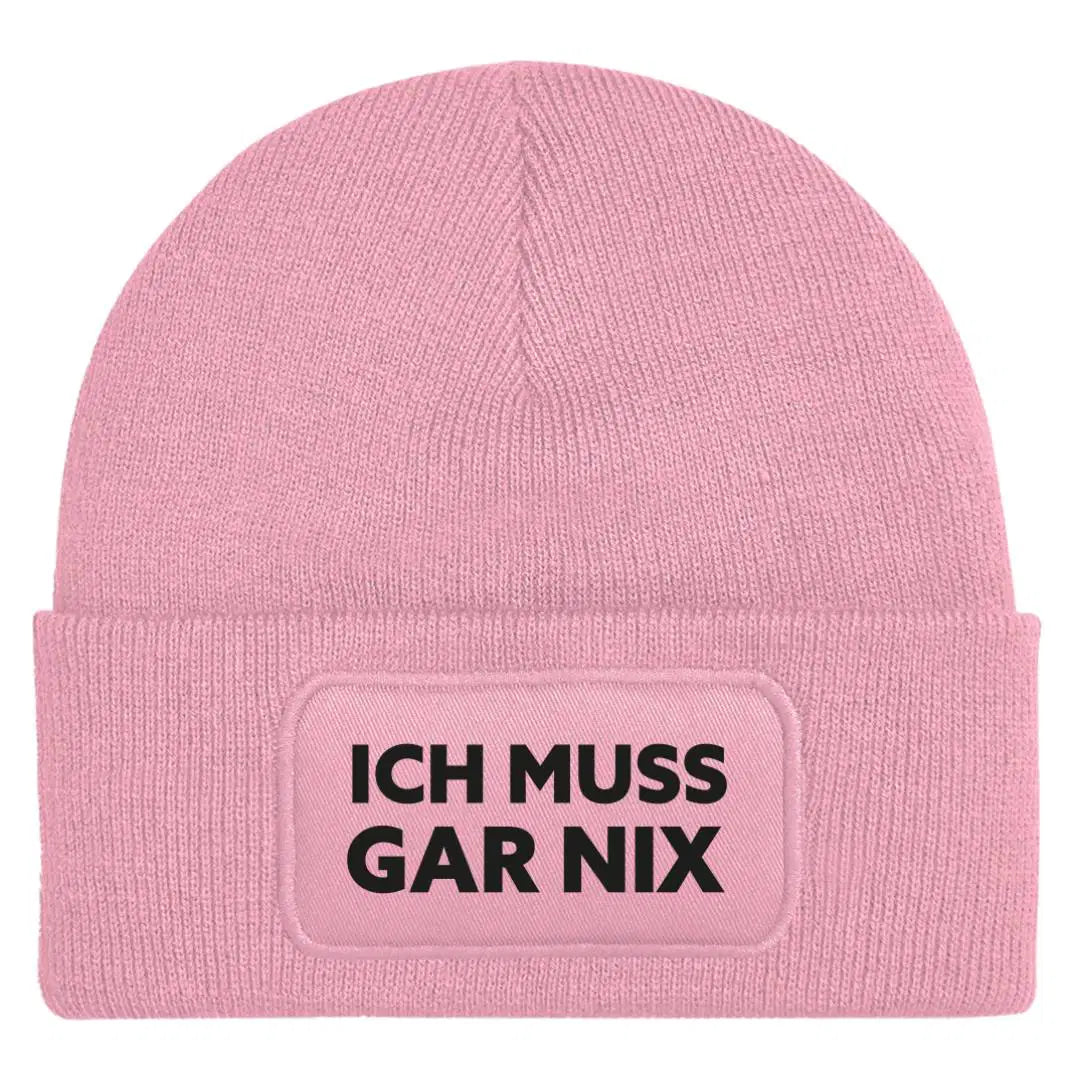 Bild: Beanie Mütze - Ich muss gar nix Geschenkidee