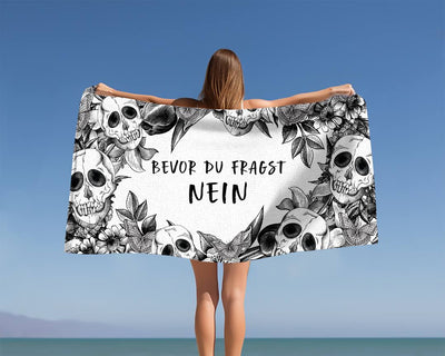 Bevor du fragst Nein (Skull Statement) - Handtuch & Strandtuch