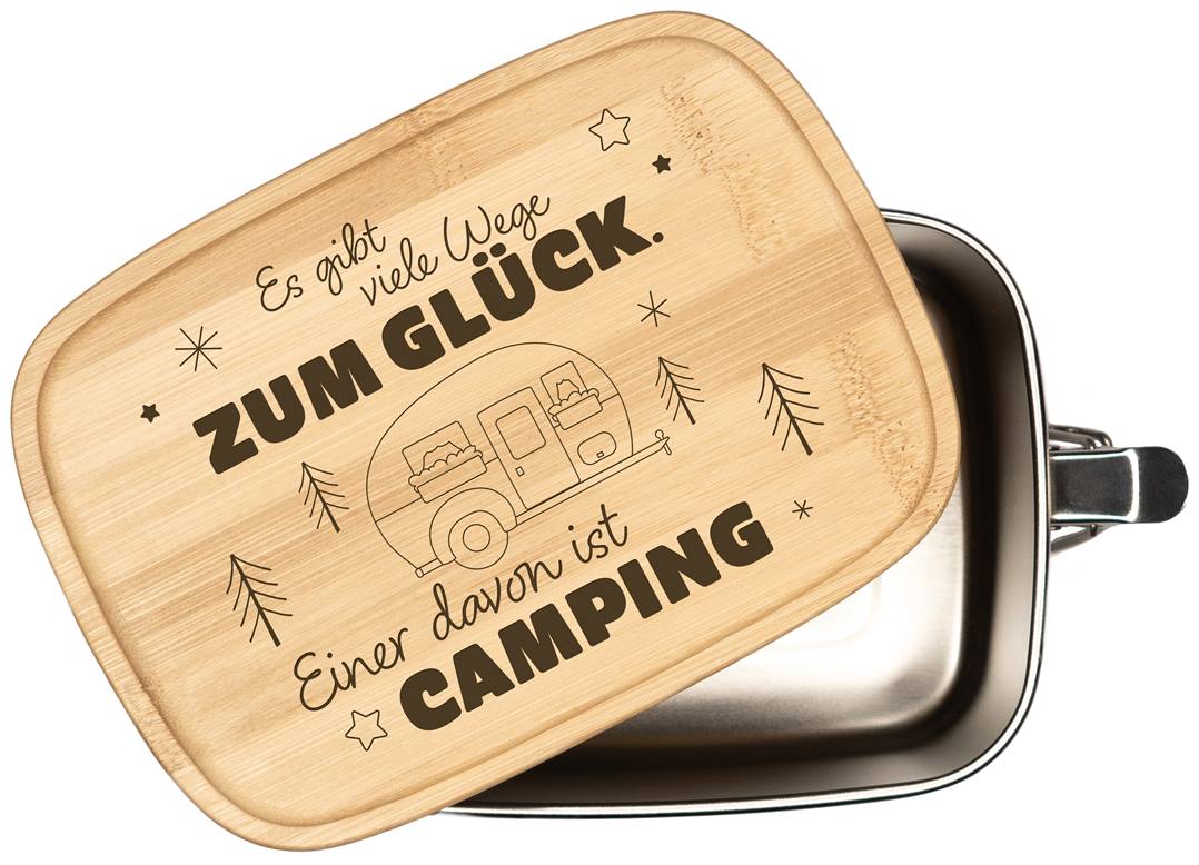 Brotdose - Es gibt viele Wege zum Glück, einer davon ist Camping