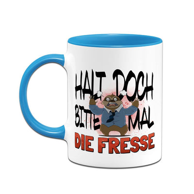 Tasse - Halt doch bitte mal die Fresse - Ratzfatz das Faultier
