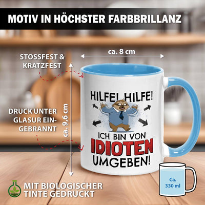 Tasse - Hilfe! Hilfe! Ich bin von Idioten umgeben! - Ratzfatz das Faultier