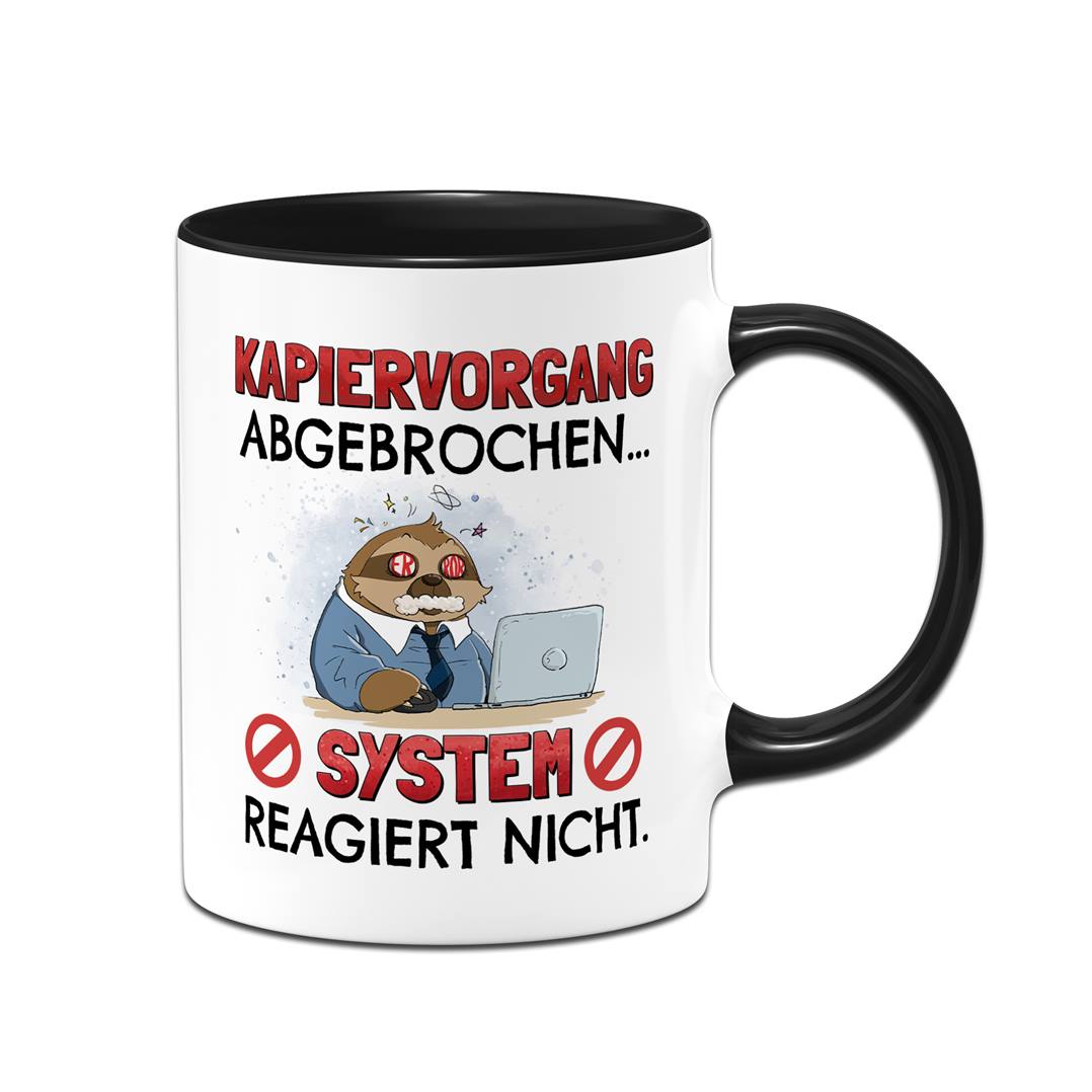 Tasse - Kapiervorgang abgebrochen... System reagiert nicht. - Ratzfatz das Faultier