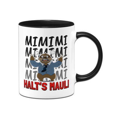 Tasse - Mimimi Halt's Maul! - Ratzfatz das Faultier