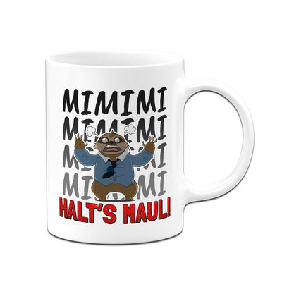 Tasse - Mimimi Halt's Maul! - Ratzfatz das Faultier