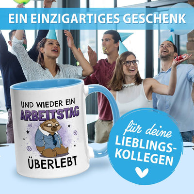 Tasse - Und wieder ein Arbeitstag überlebt - Ratzfatz das Faultier