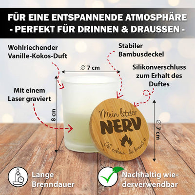 Duftkerze - Mein letzter Nerv. Oh, schau... da brennt er.