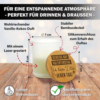 Duftkerze - Scheiß auf Valentinstag, Ich liebe dich jeden Tag!