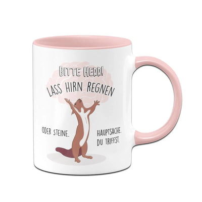 Bild: Eichhörnchen Tasse - Bitte Herr! Lass Hirn Regnen oder Steine. Hauptsache Du triffst. Geschenkidee